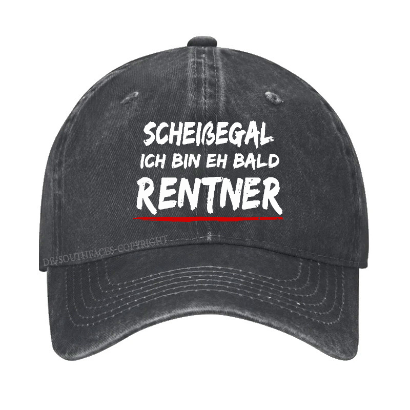 Scheiβegal Ich Bin Eh Bald Rentner Baseball Cap
