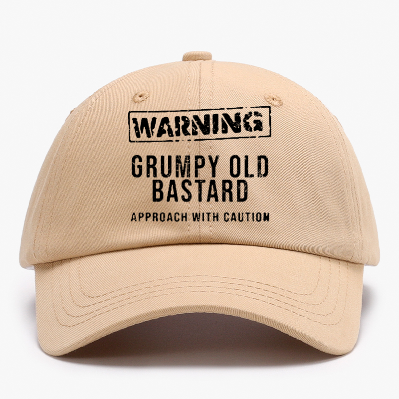 Warning Grumpy Old Bastard Approach With Caution Baseball Hat