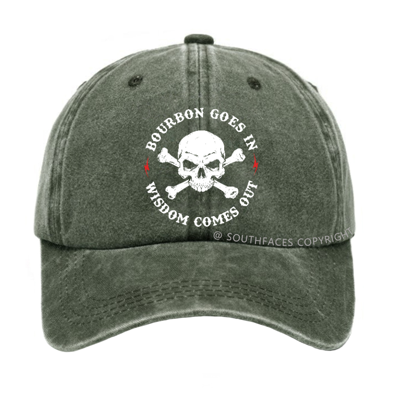 Bourbon Goes In Wisdom Comes Out Hat