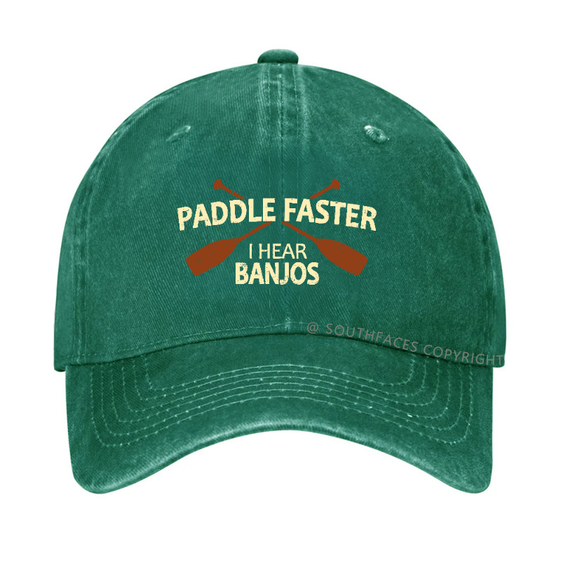Paddle Faster I Hear Banjos Hat