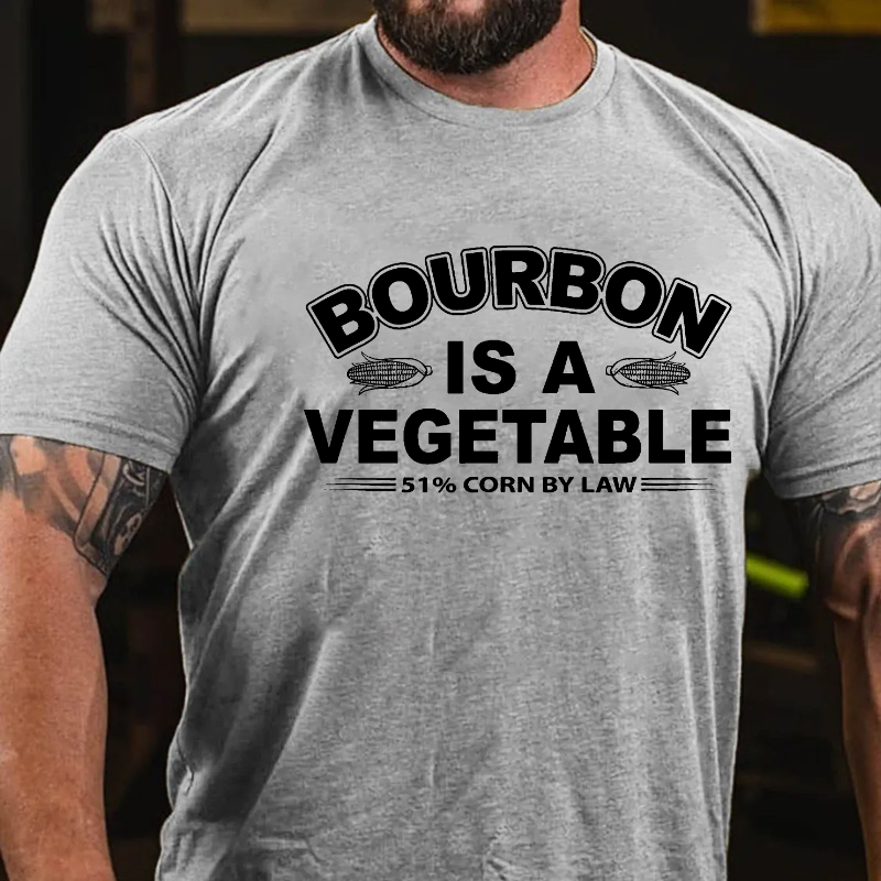 Bourbon Is A Vegetable 51% Corn By Law T-shirt