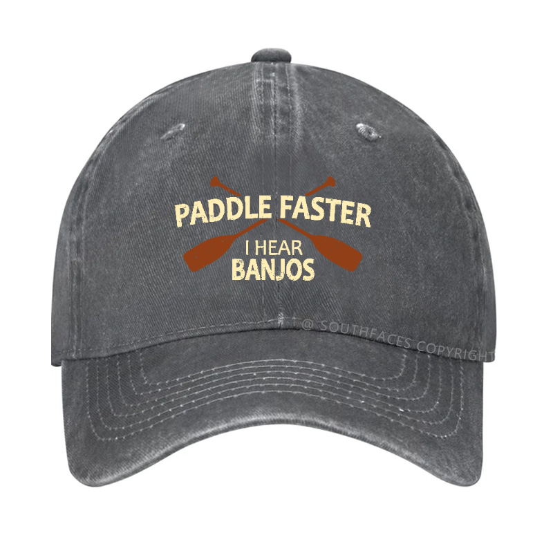 Paddle Faster I Hear Banjos Hat