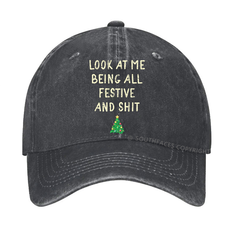 Look At Me Being All Festive And Shit Funny Christmas Hat
