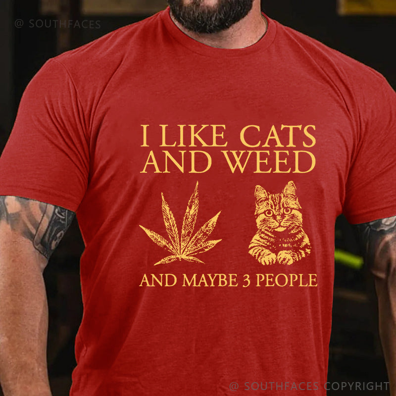 I Like Cats  And Maybe 3 People T-shirt