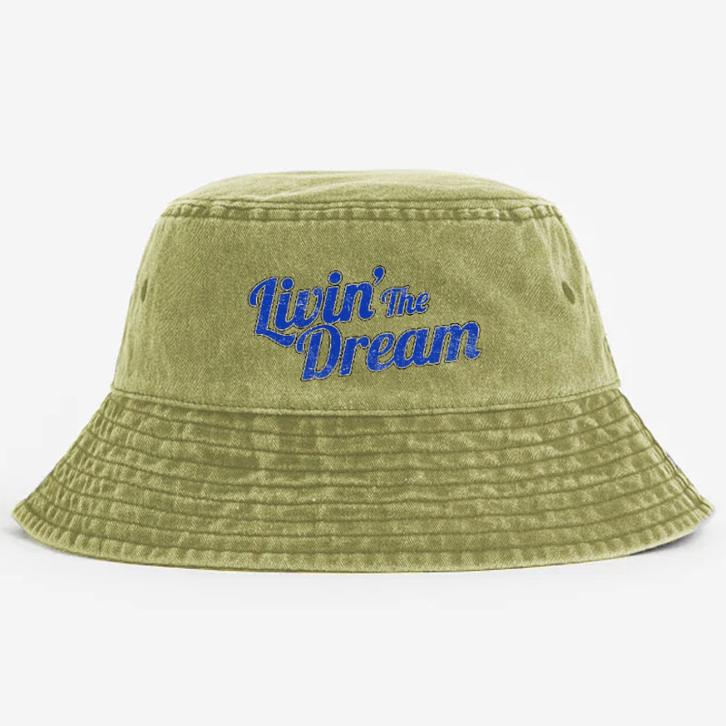 Livin' The Dream  Bucket Hat