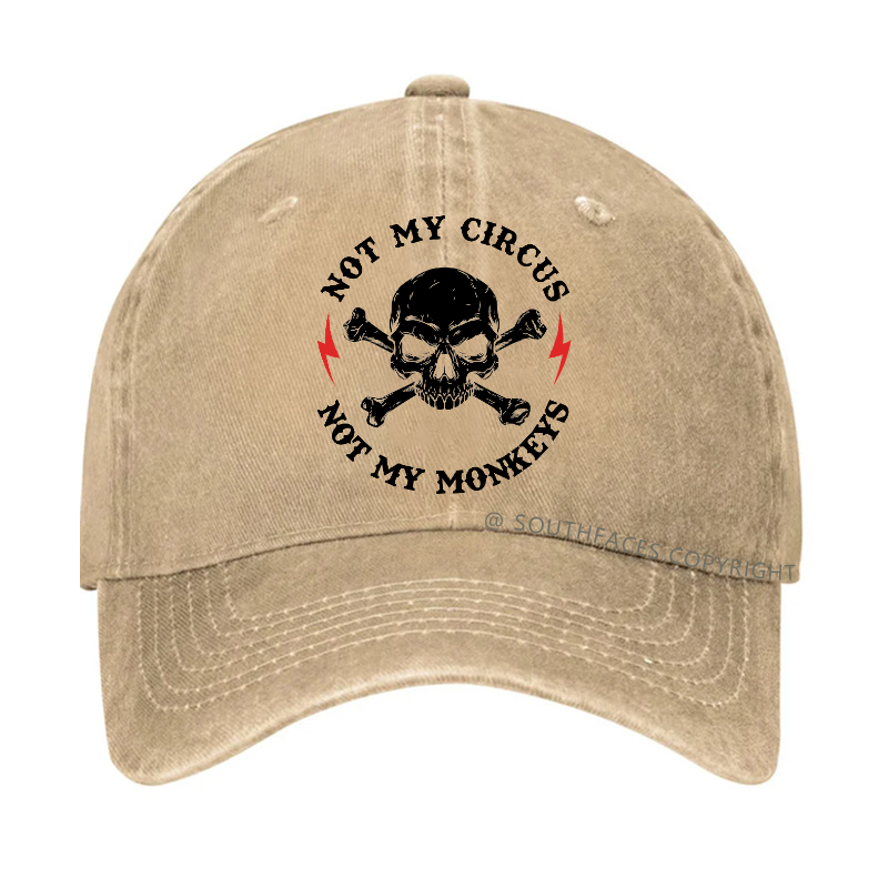 Not My Circus Not My Monkeys Hat