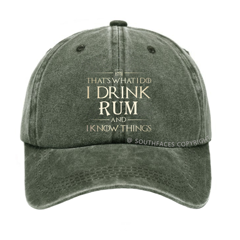 That's What I Do I Drink Rum And I Know Things Hat Hat