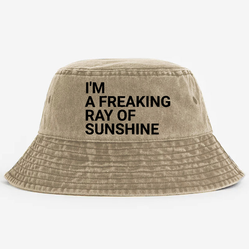 I'm A Freaking Ray Of The Sunshine Bucket Hat