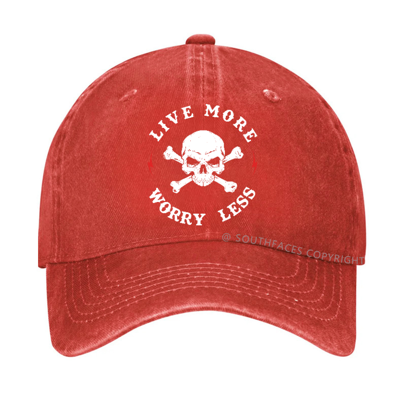 Live More Worry Less Funny  Hat