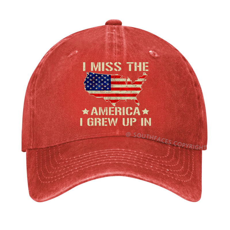 I Miss The America I Grew Up In Hat
