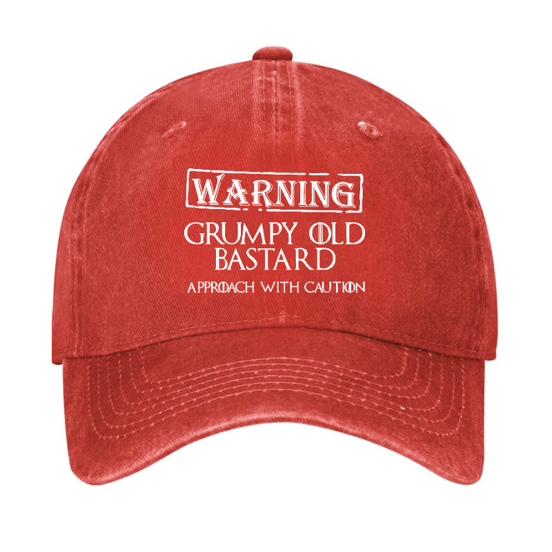 Warning Grumpy Old Bastard Approach With Caution Hat