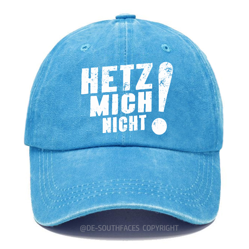 Hetz Mich Nicht！ Baseball Cap