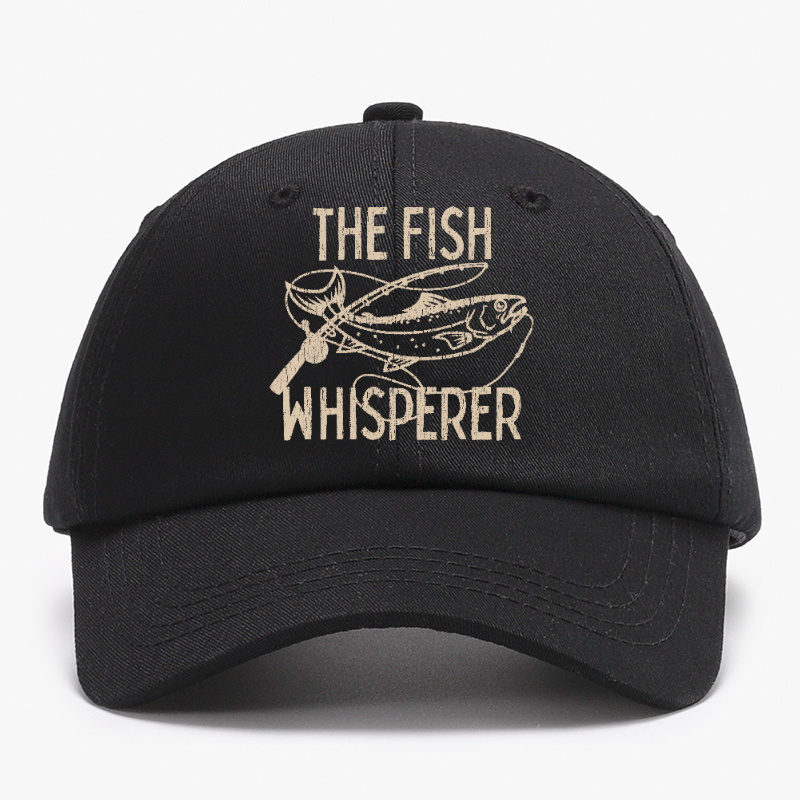 The Fish Whisperer Funny Fishing Baseball Hat