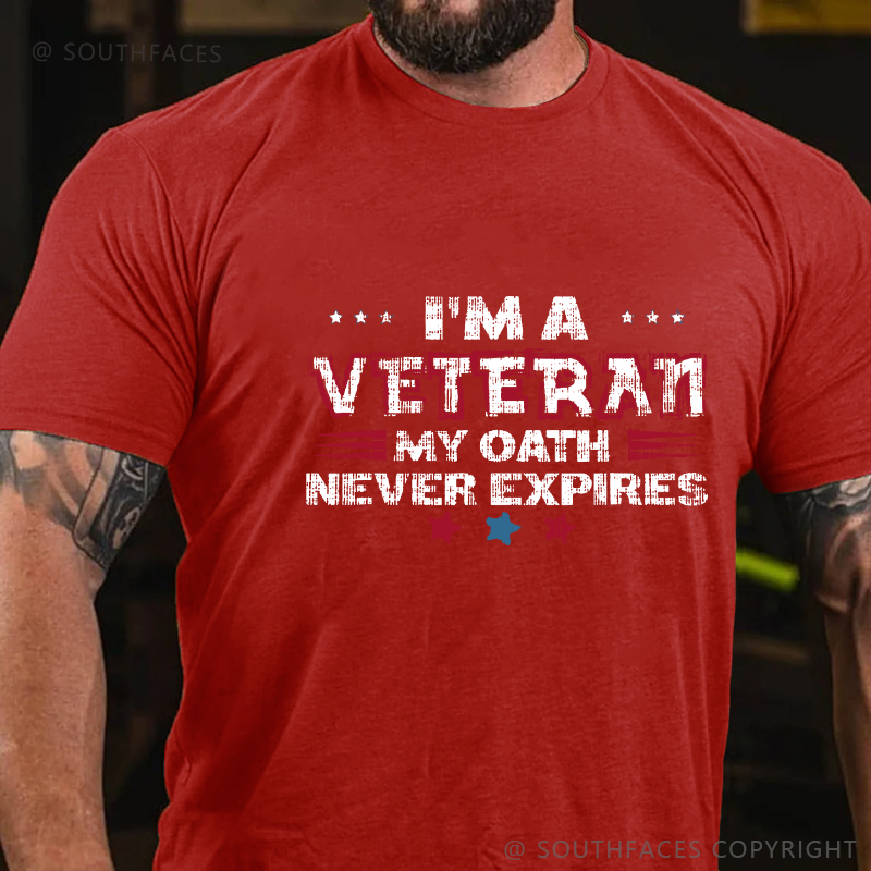 I'm A Veteran My Oath Never Expires T-shirt