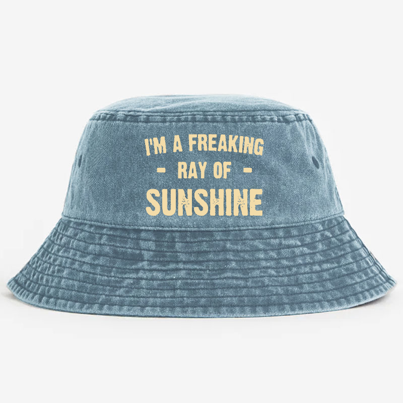 I'm A Freaking Ray Of Sunshine Bucket Hat
