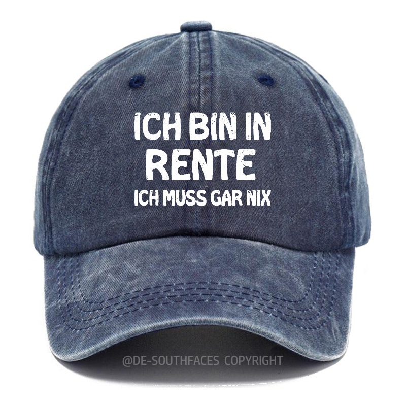Ich Bin In Rente Ich Muss Gar Nix Baseball Cap