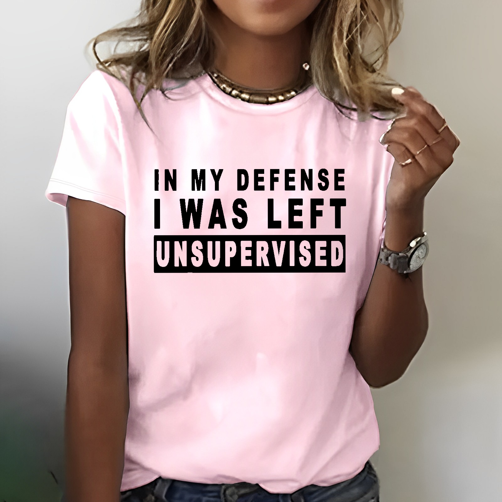 In My Defense I Was Left Unsupervisor T-shirt