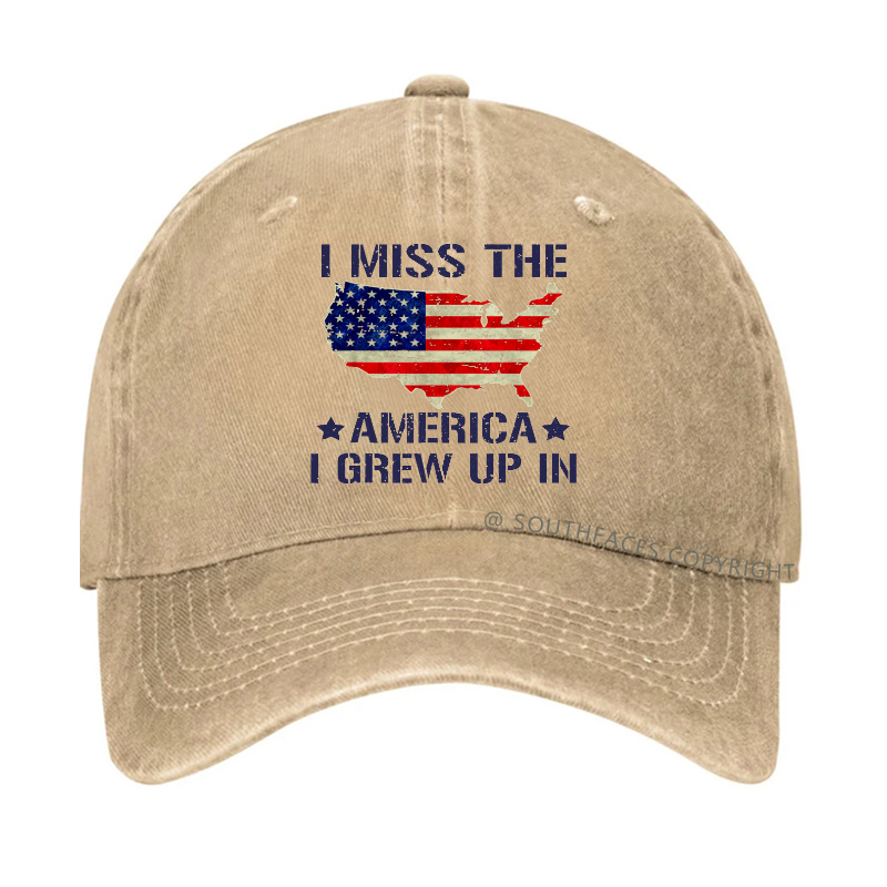 I Miss The America I Grew Up In Hat