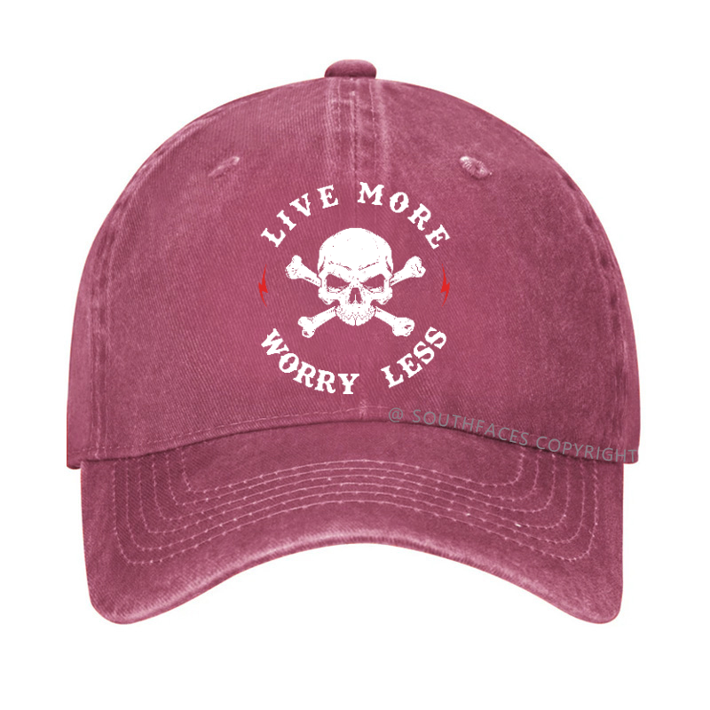 Live More Worry Less Funny  Hat