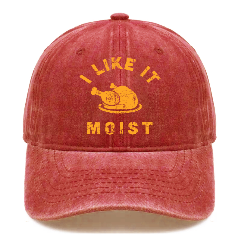 I Like It Moist Thanksgiving Hat