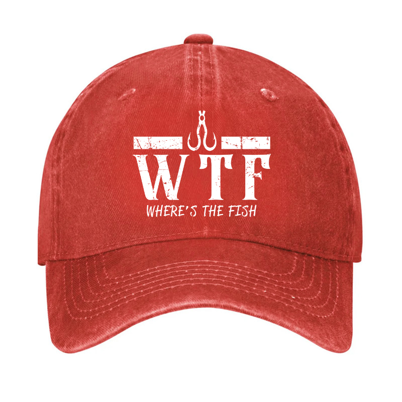 WTF Where is the Fish Funny Fishing Quote Hat
