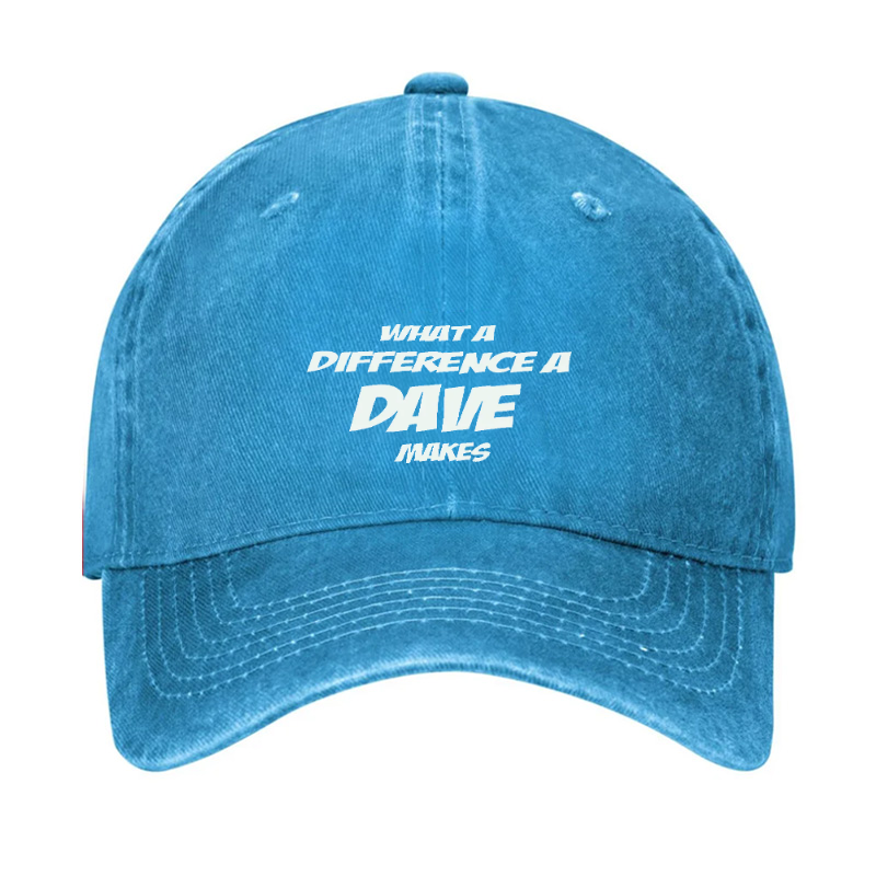What A Difference A Dave Makes Funny Men Hat