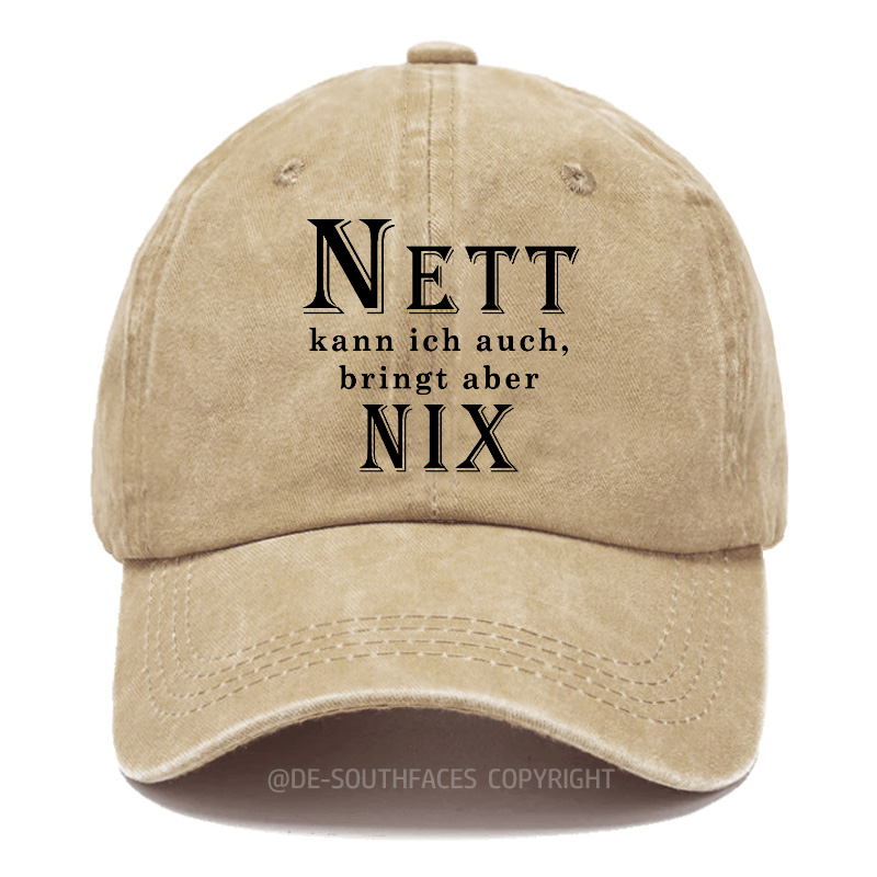 Nett Kann Ich Auch Bringt Aber Nix! Baseball Cap