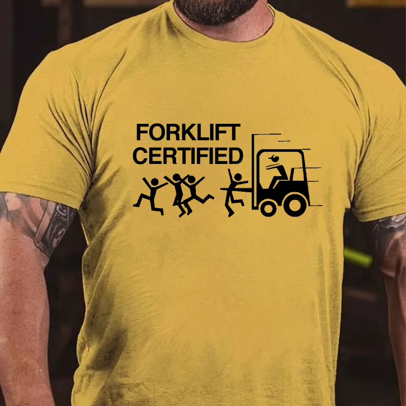 Forklift Certified T-shirt