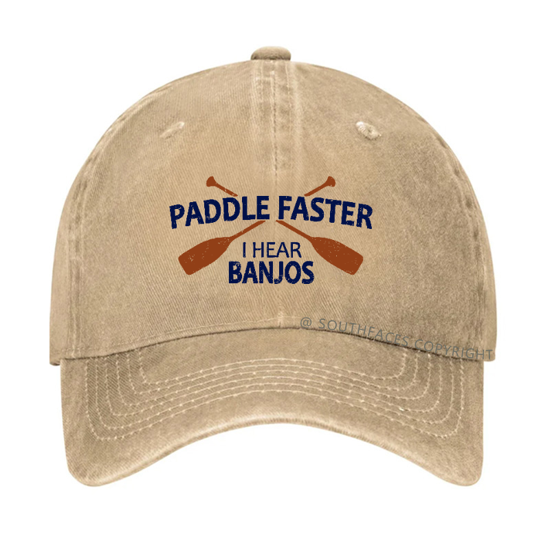 Paddle Faster I Hear Banjos Hat