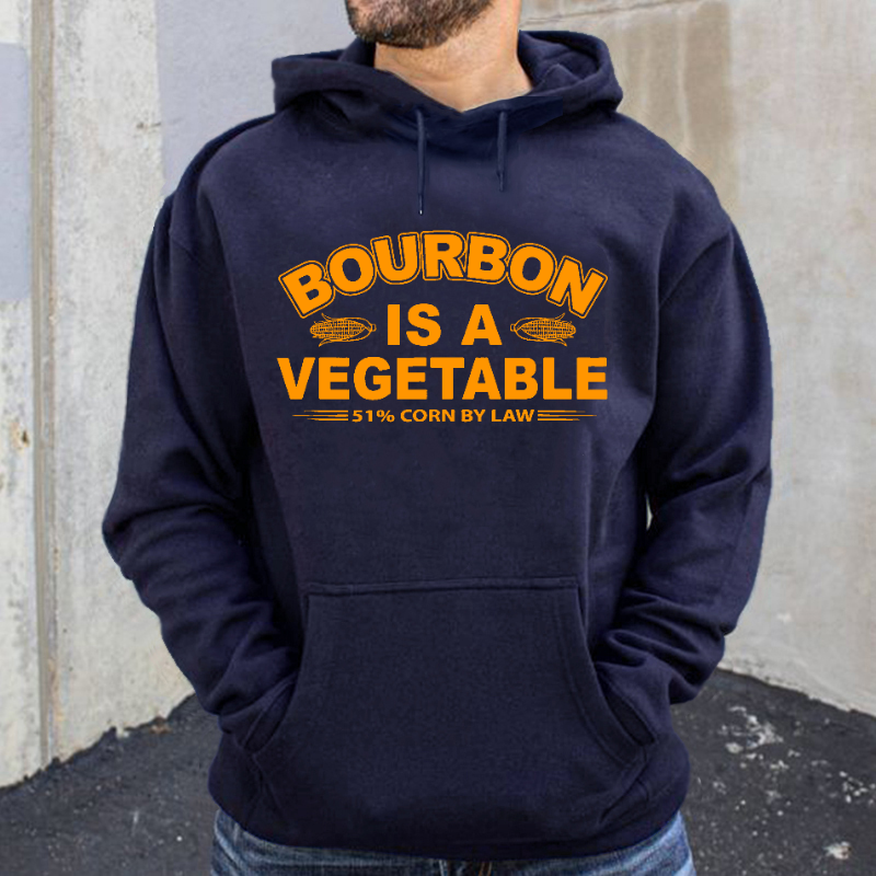 Bourbon Is A Vegetable 51% Corn By Law Hoodie