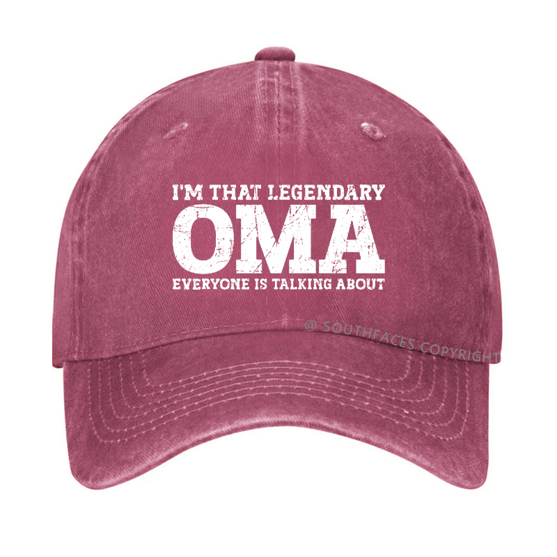 I'm That Legendary Oma Everyone Is Talking About Hat