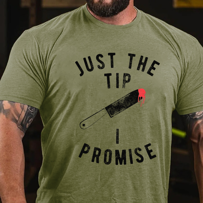 Just The Tip I Promise Sarcastic Graphic Halloween T-shirt