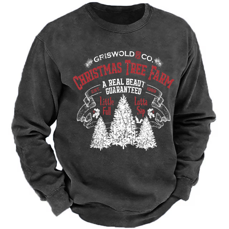 Griswold Co. Christmas Tree Farm A Real Beaut Guaranteed Est. 1989 Funny Sweatshirt
