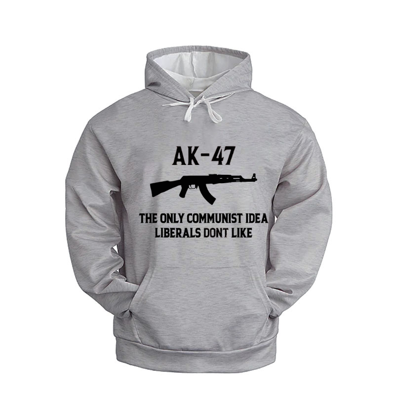 AK-47 The Only Communist Idea Liberals Don't Like Hoodie