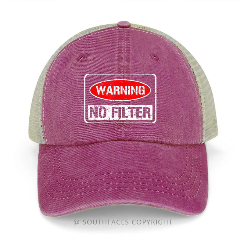 Warning No Filter Funny Sarcastic Trucker Cap