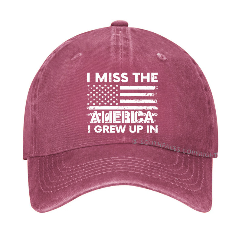 I Miss The America I Grew Up In Hat
