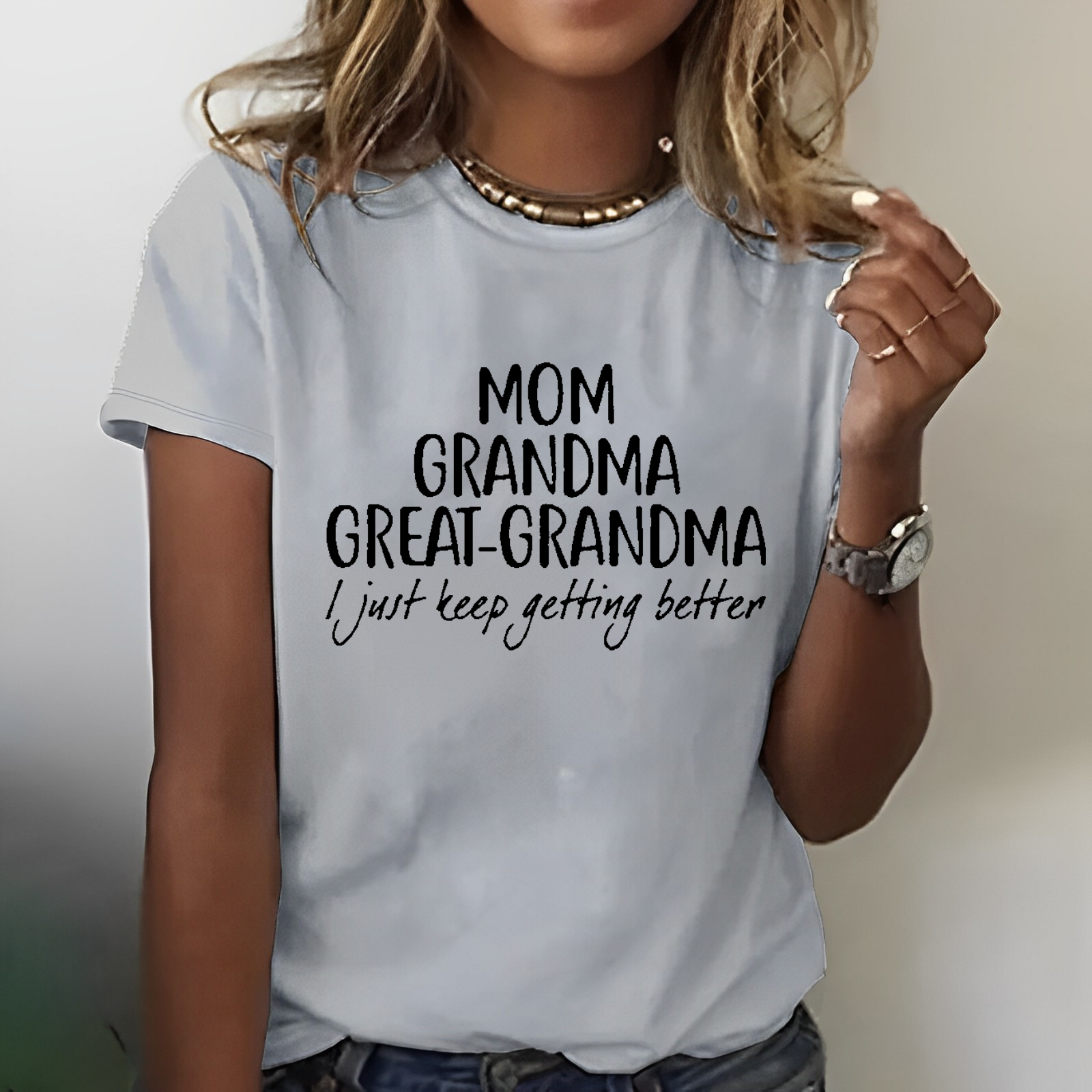 Mom Grandma Great-Grandma T-shirt