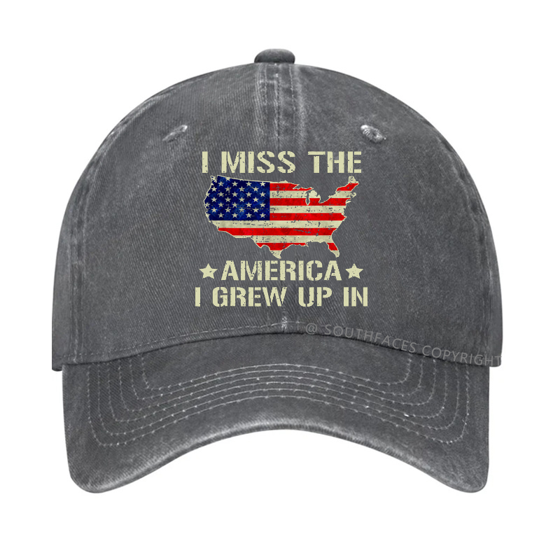 I Miss The America I Grew Up In Hat