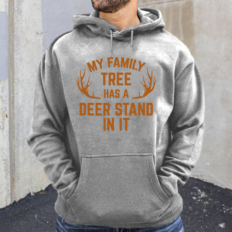 My Family Tree Has A Deer Stand In It Hunting Hoodie