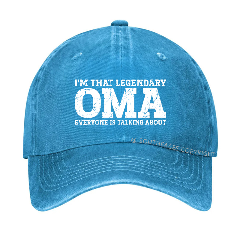 I'm That Legendary Oma Everyone Is Talking About Hat