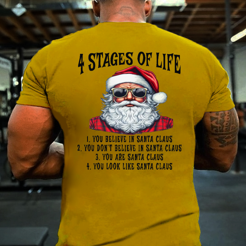 4 Stages Of Life Funny Christmas Casual Text Letters T-shirt