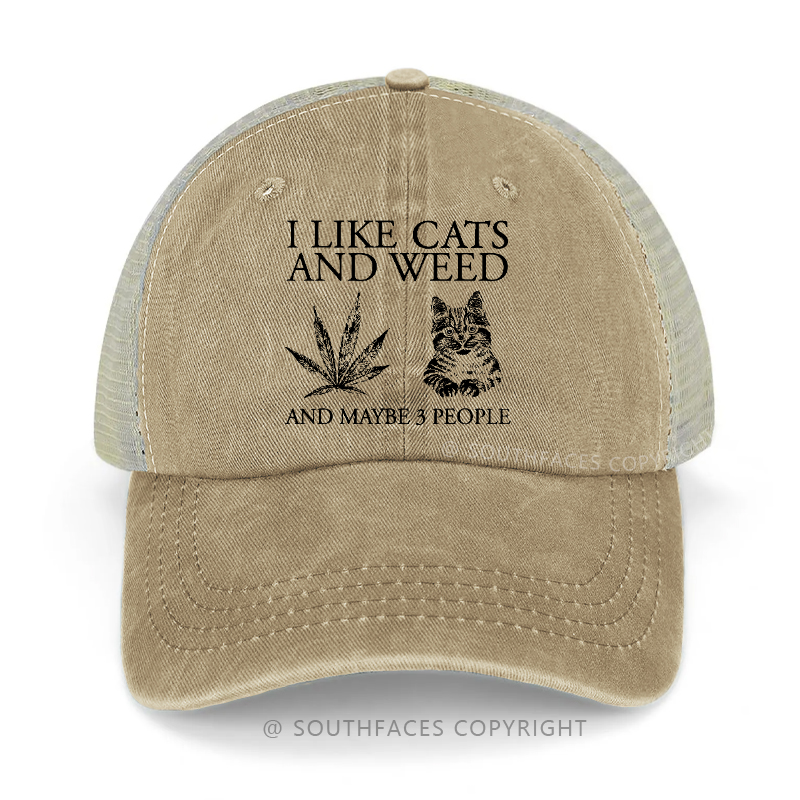 I Like Cats And Weed And Maybe 3 Trucker Cap