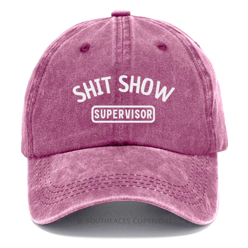 Shit Show Supervisor Hat