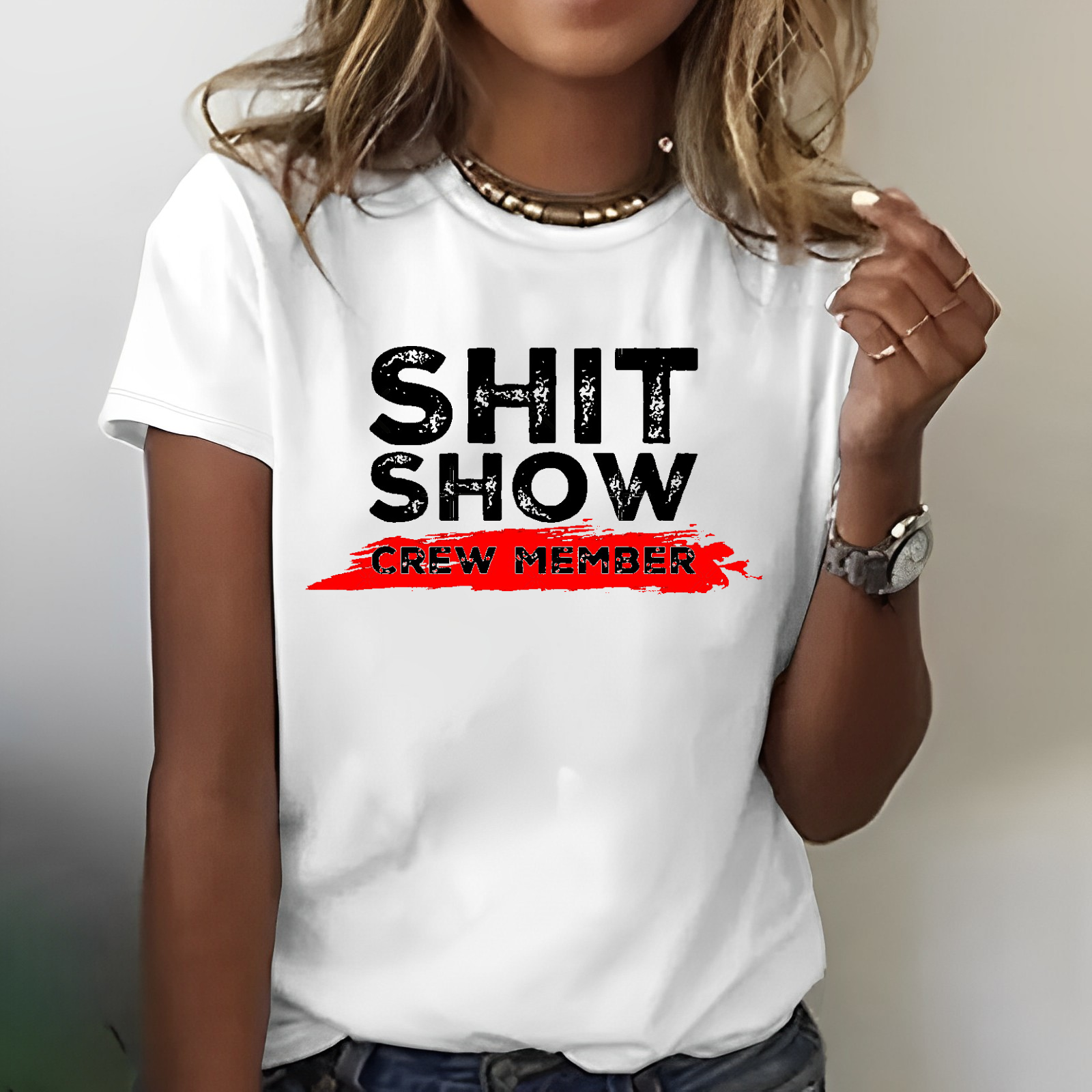Shit Show Crew Member Funny Women T-shirt