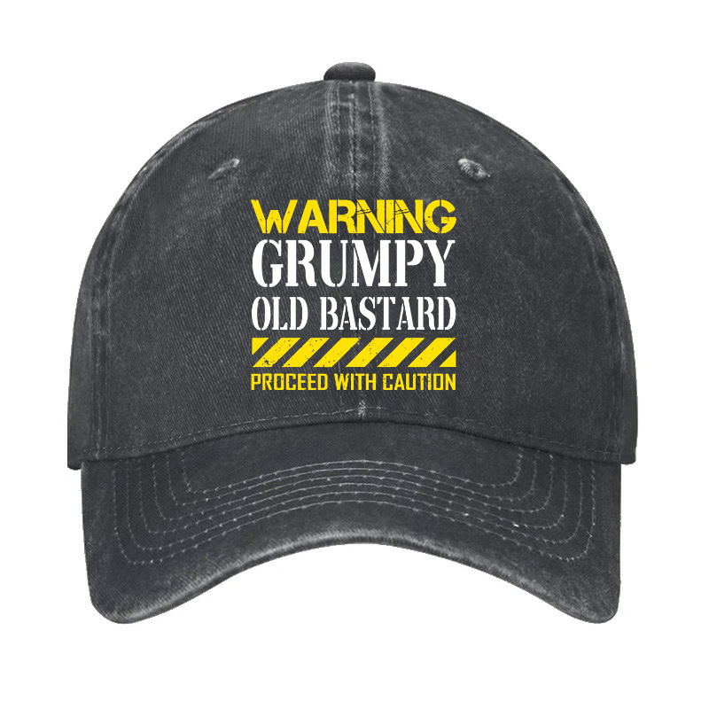 Warning Grumpy Old Bastard Approach With Caution Hat