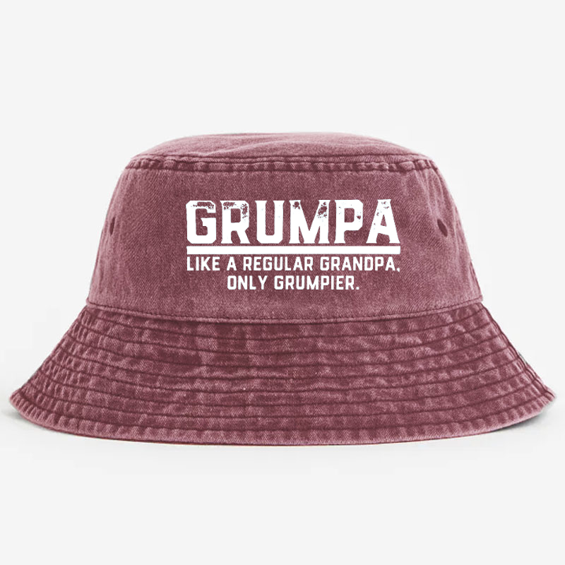 Grumpa Like A Regular Grandpa. Only Grumpier. Bucket Hat