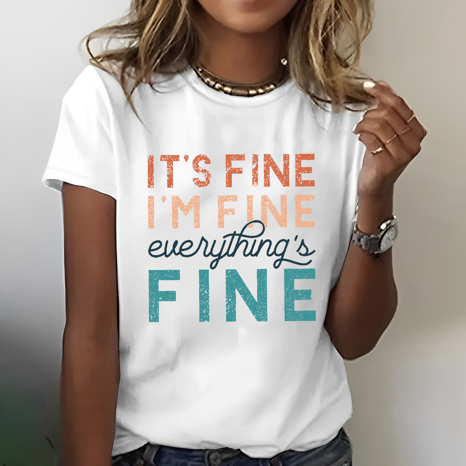 It's Fine I'm Fine Everything Is Fine T-shirt