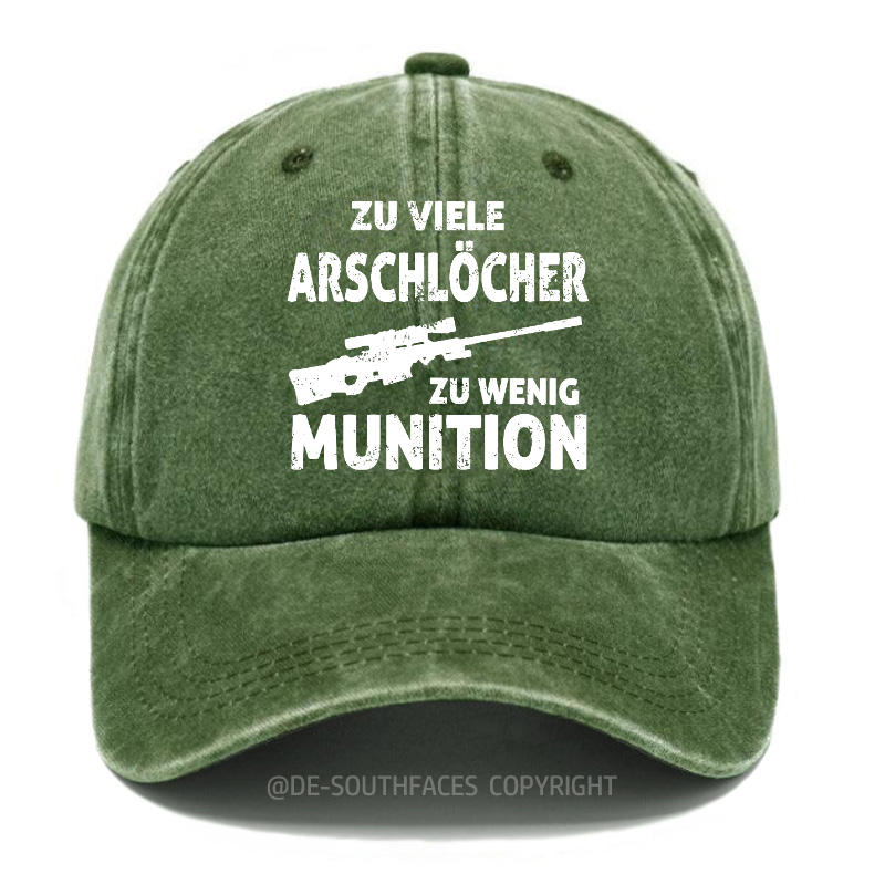 Zu viele Arschlöcher, zu wenig Munition Baseball Cap