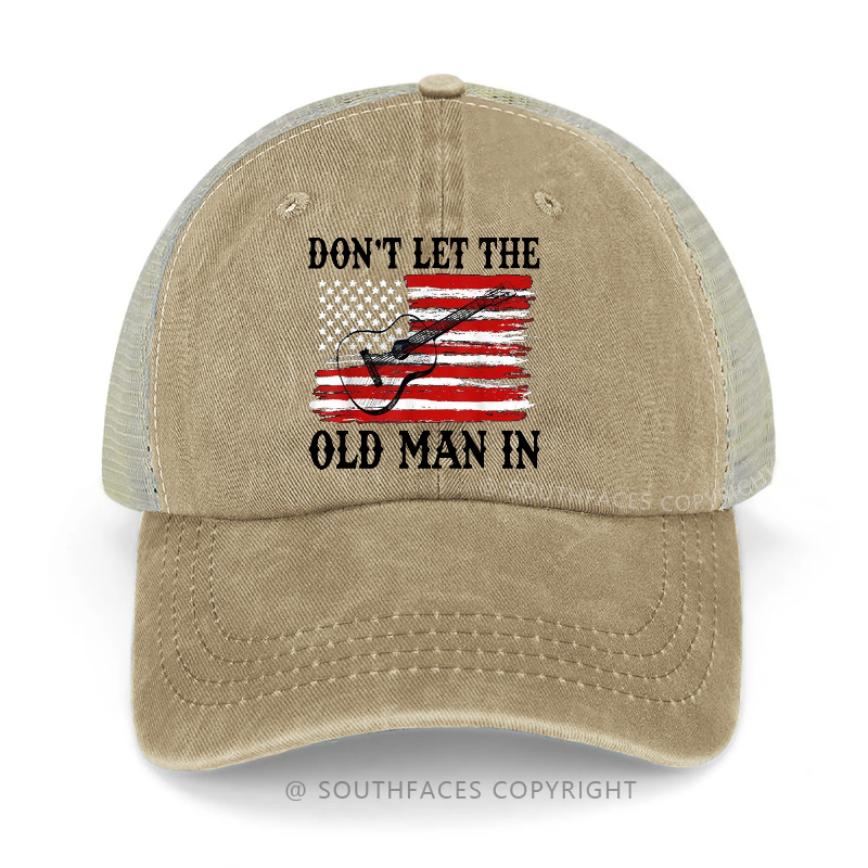 USA Flag Don't Let The Old Man In Trucker Cap