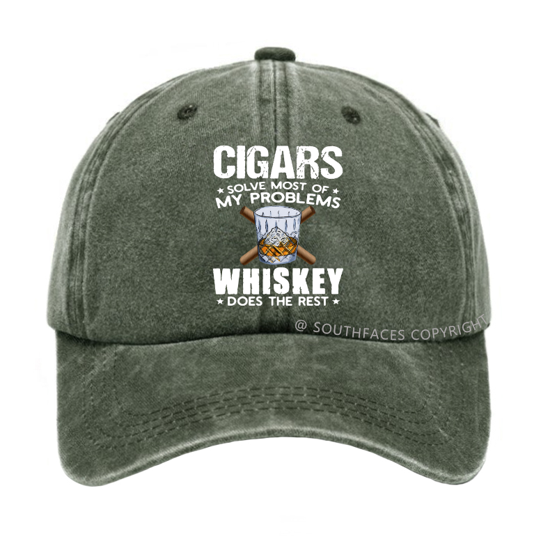 Cigars Solve Most Of My Problems Whiskey Does The Rest Hat